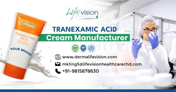 Tranexamic Acid Cream Manufacturer