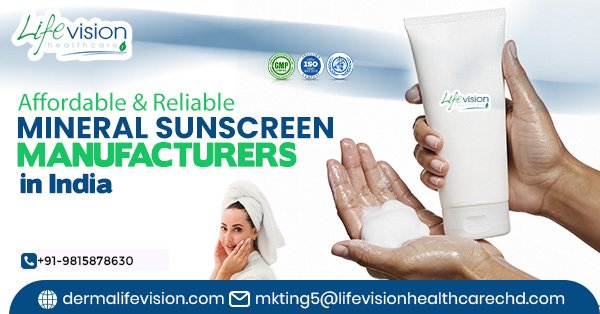 Affordable & Reliable Mineral Sunscreen Manufacturers in India Affordable & Reliable Mineral Sunscreen Manufacturers in India