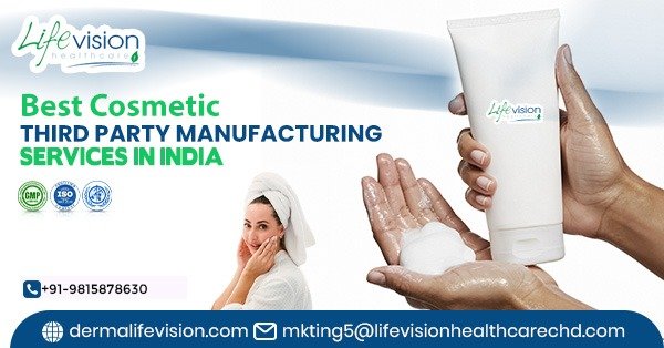 Best Cosmetic third party manufacturing services in India