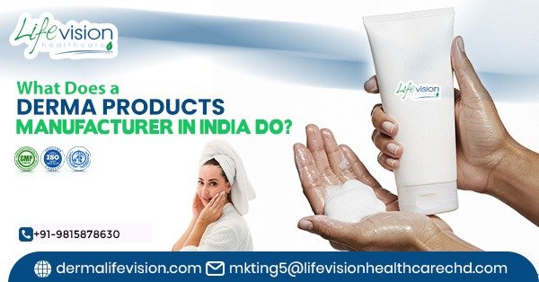Derma Products Manufacturer in India