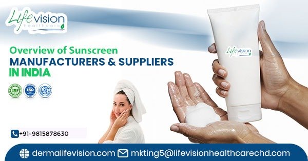 Sunscreen Manufacturers & Suppliers in India